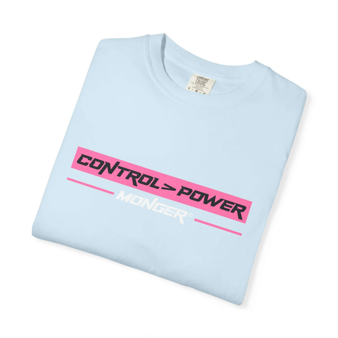 Control > Power Monger Unisex Garment-Dyed T-shirt | Trendy Graphic Tee, Gift for Men & Women, Streetwear, Casual Outfit, Cool Style