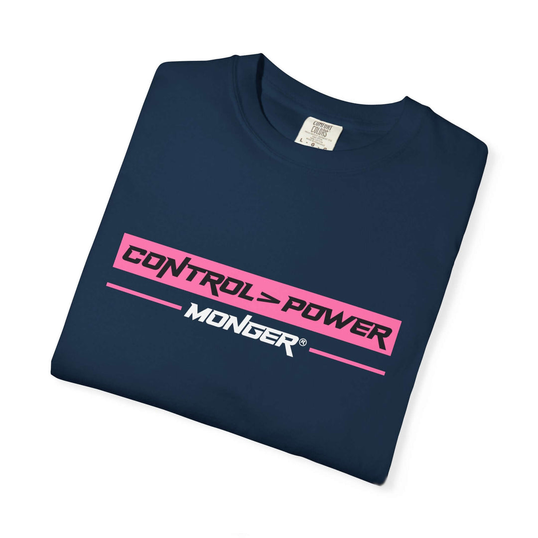 Control > Power Monger Unisex Garment-Dyed T-shirt | Trendy Graphic Tee, Gift for Men & Women, Streetwear, Casual Outfit, Cool Style