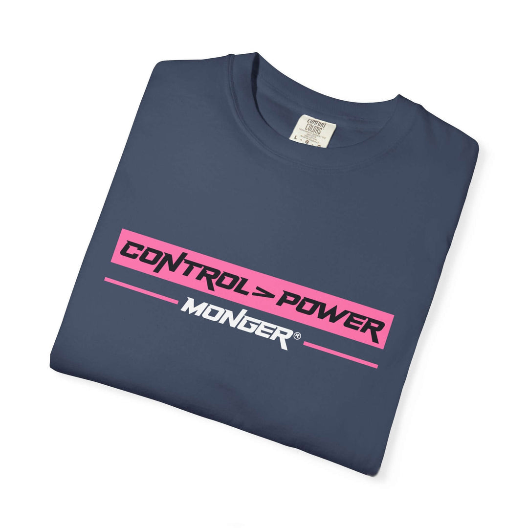 Control > Power Monger Unisex Garment-Dyed T-shirt | Trendy Graphic Tee, Gift for Men & Women, Streetwear, Casual Outfit, Cool Style